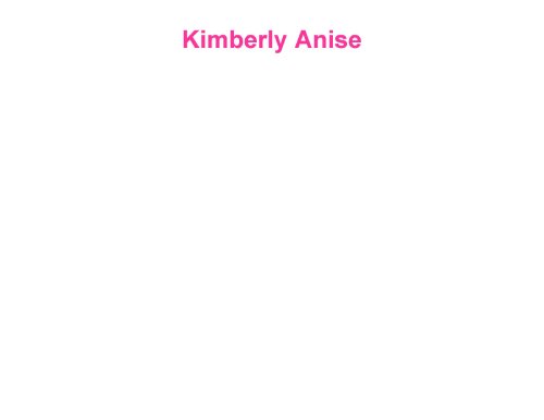 Kimberly Anise